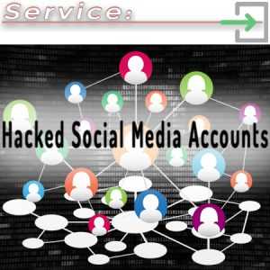 Service: Hacked Social Media Accounts